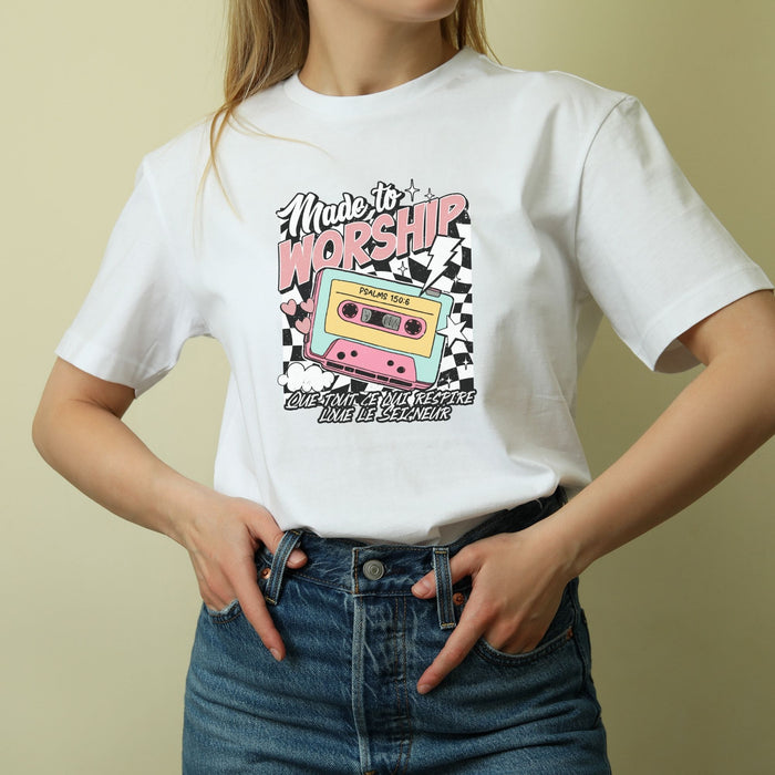 T-shirt Made to Worship
