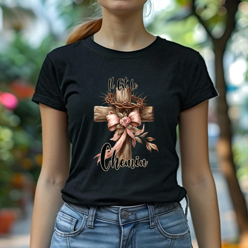 T-shirt Il Est le Chemin — t-shirt chrétien Jésus
